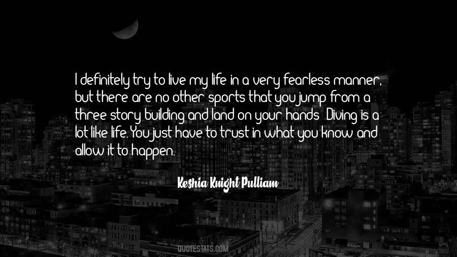 Your Life In Your Hands Quotes #866370