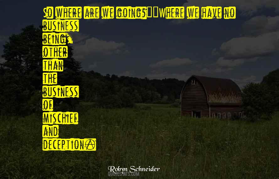 Where Are We Quotes #476618