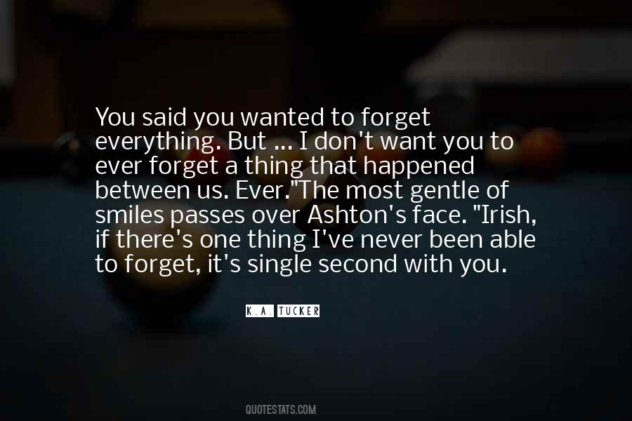I Never Forget A Face Quotes #1072790