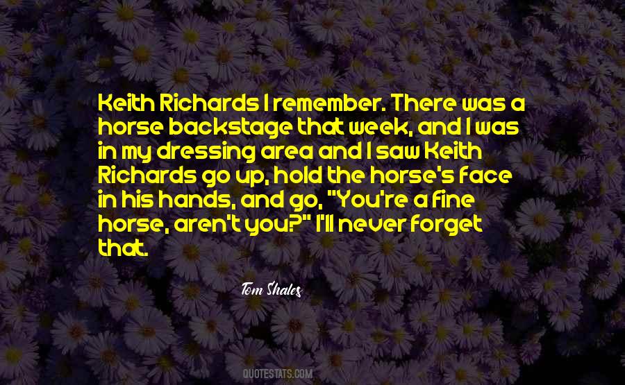 I Never Forget A Face Quotes #1340511