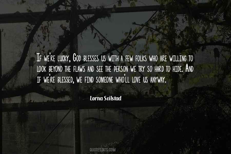 Blessed And Lucky Quotes #1279813