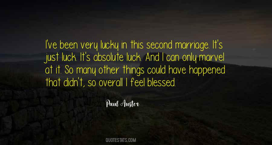 Blessed And Lucky Quotes #1584622