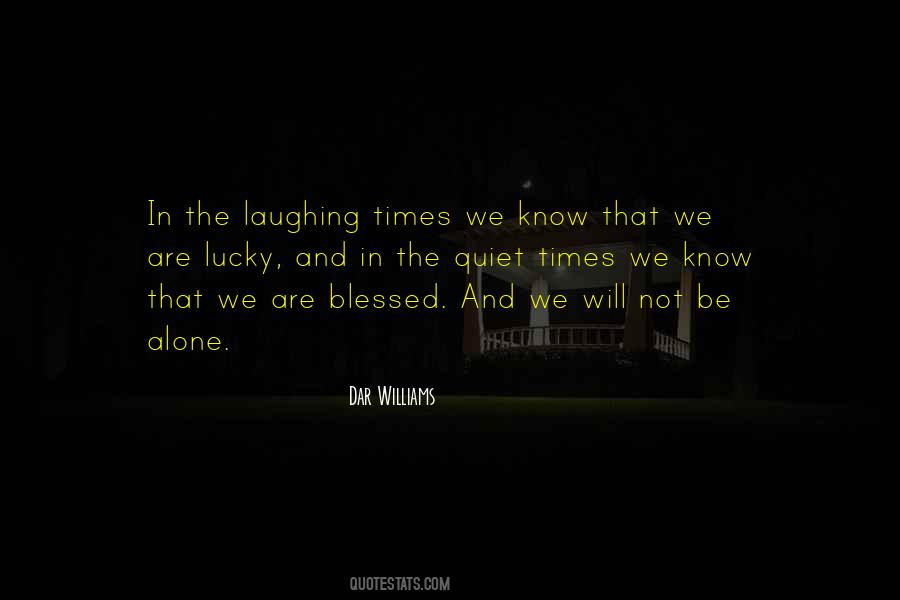 Blessed And Lucky Quotes #1725828