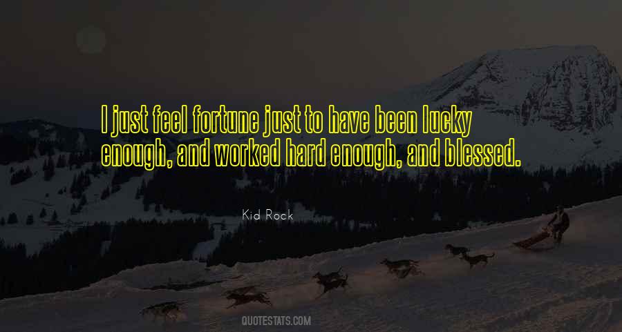 Blessed And Lucky Quotes #734262