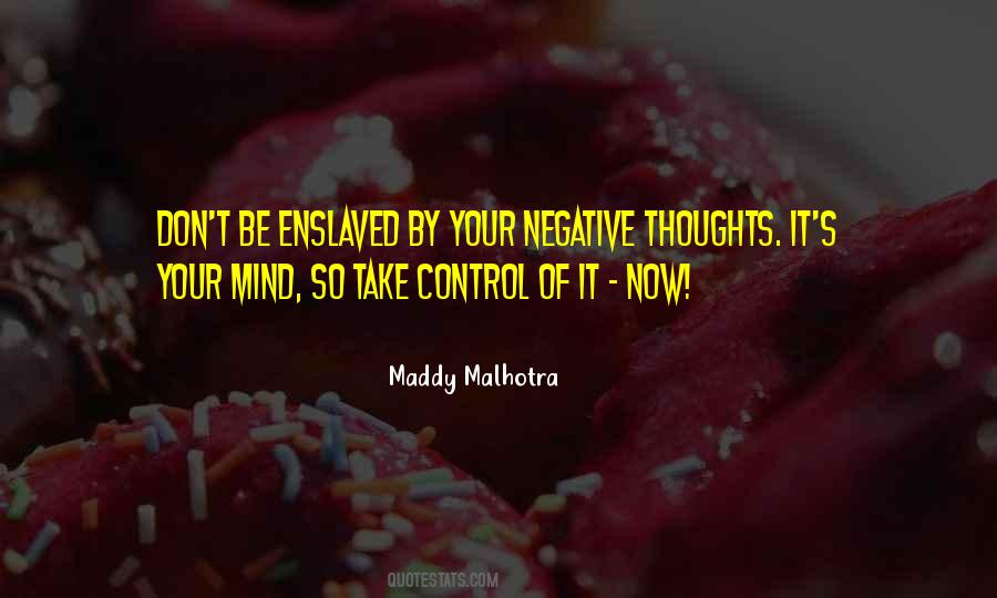 Take Control Of Your Thoughts Quotes #1274447