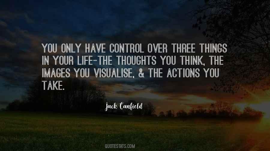 Take Control Of Your Thoughts Quotes #499714