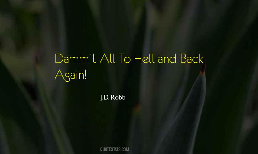 Quotes About Hell And Back #999917