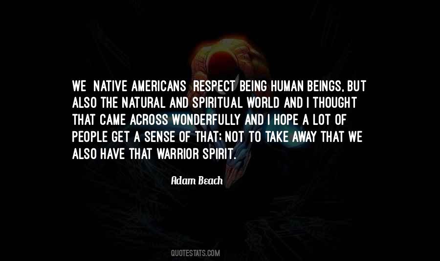 Spiritual Native American Quotes #500707
