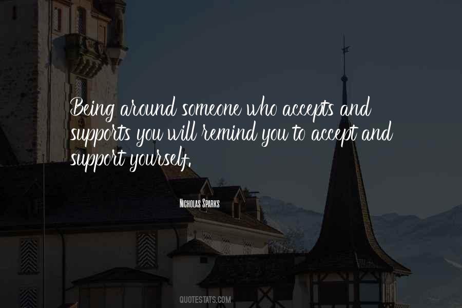 Being Around Someone Quotes #549530