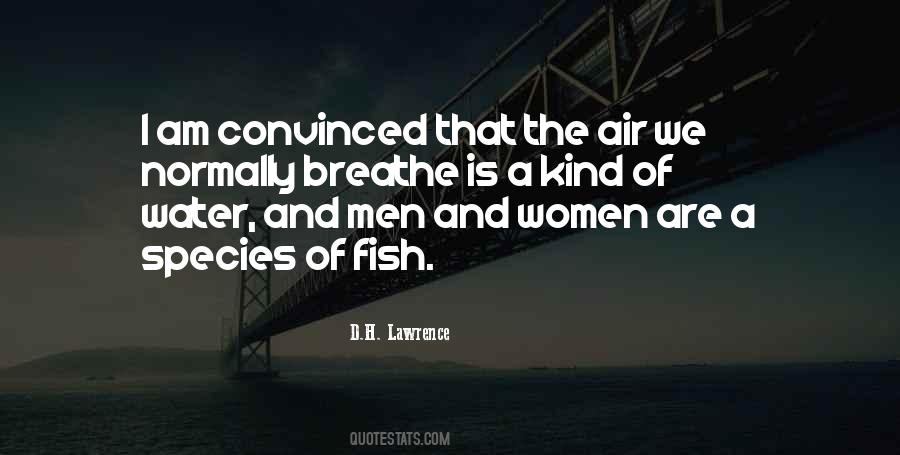 The Air I Breathe Quotes #1682209