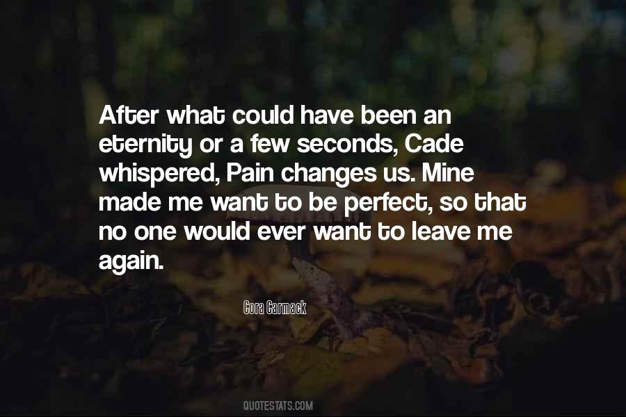 Pain Made Me Quotes #1455675