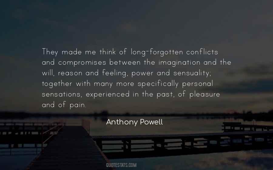 Pain Made Me Quotes #1731211