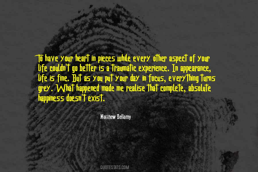 You Have Made My Life Better Quotes #1282455