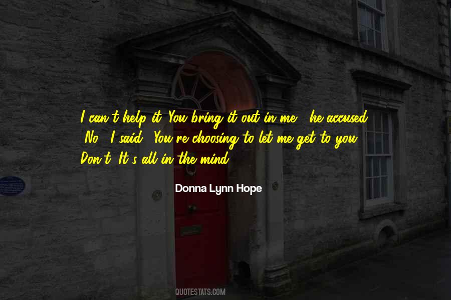 Help Mind Quotes #410302