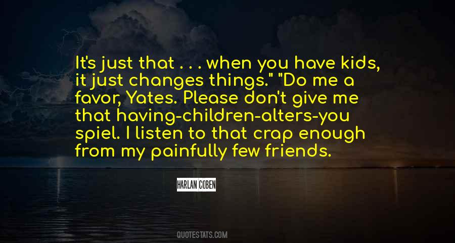 Please Listen Quotes #308852