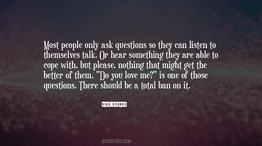 Please Listen Quotes #686337