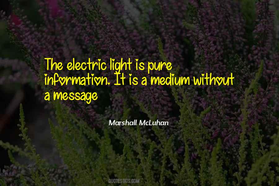 Medium Is The Message Quotes #470617