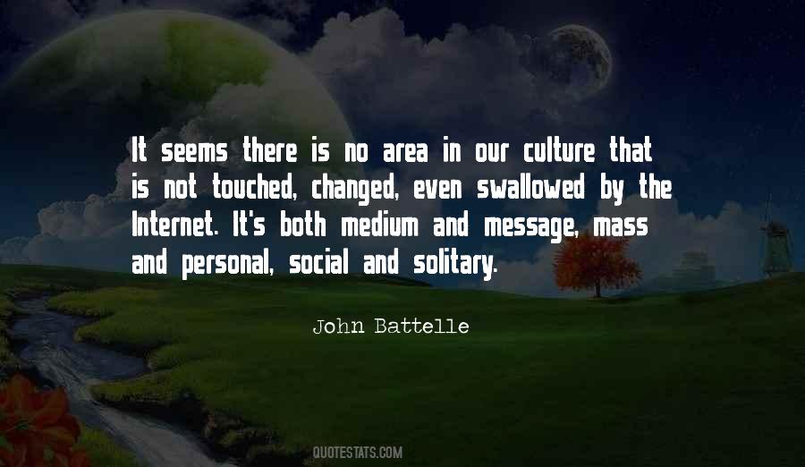 Medium Is The Message Quotes #619724