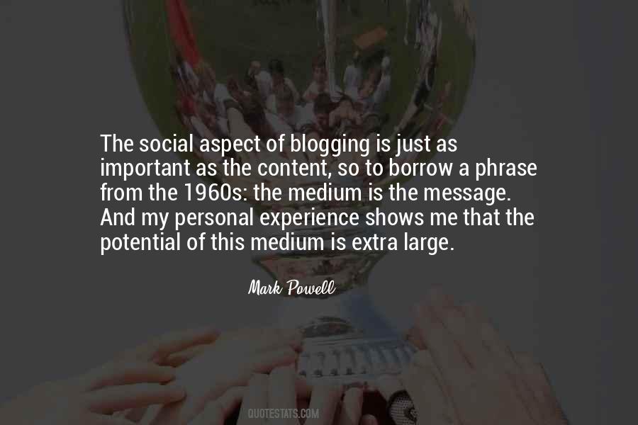 Medium Is The Message Quotes #962554