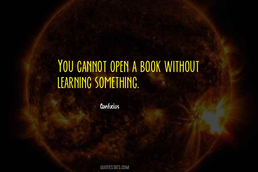Be Open To Learning Quotes #881879