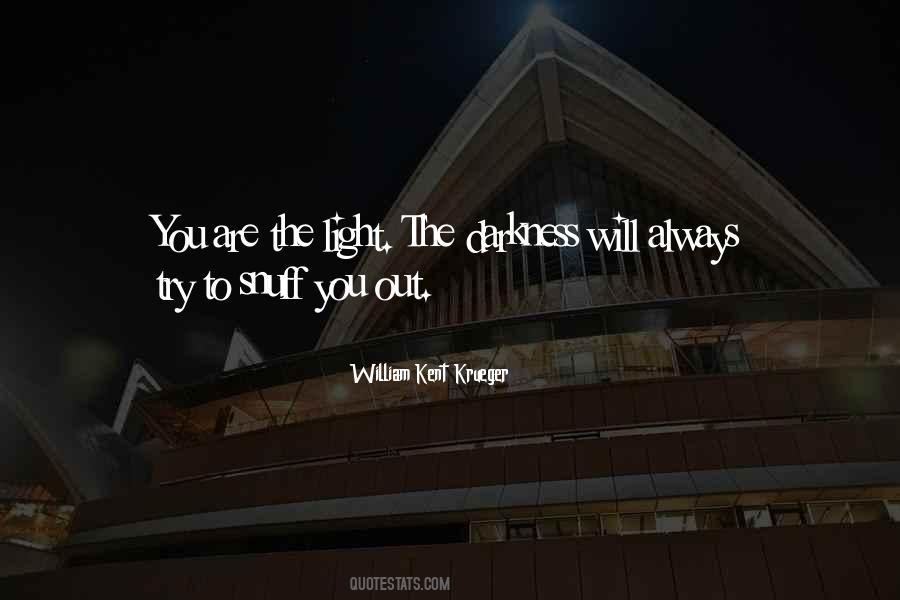 Light The Darkness Quotes #1169363