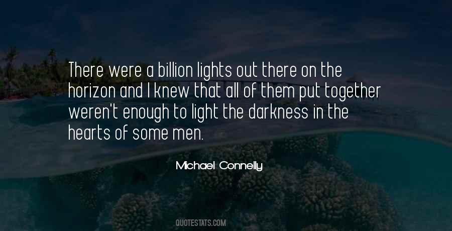 Light The Darkness Quotes #1356843
