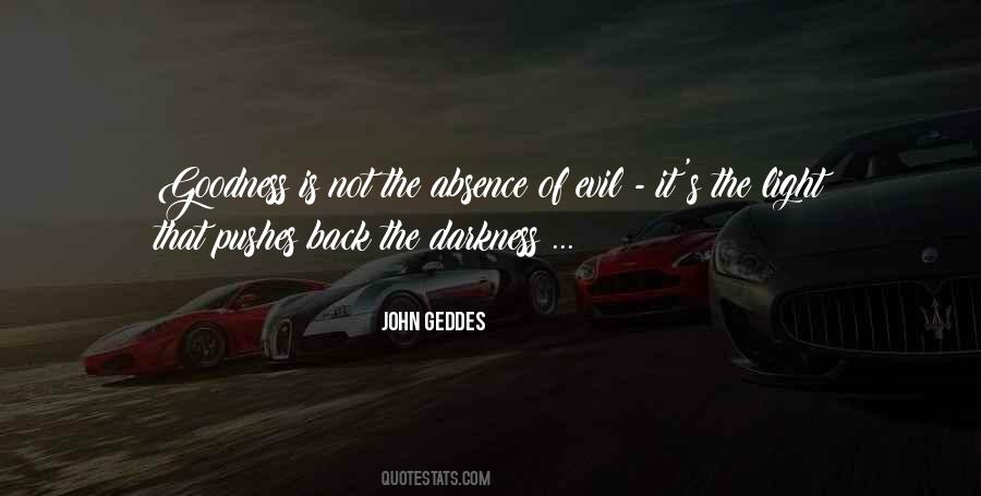 Light The Darkness Quotes #14891