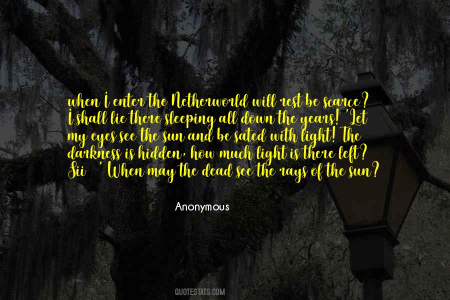 Light The Darkness Quotes #310204
