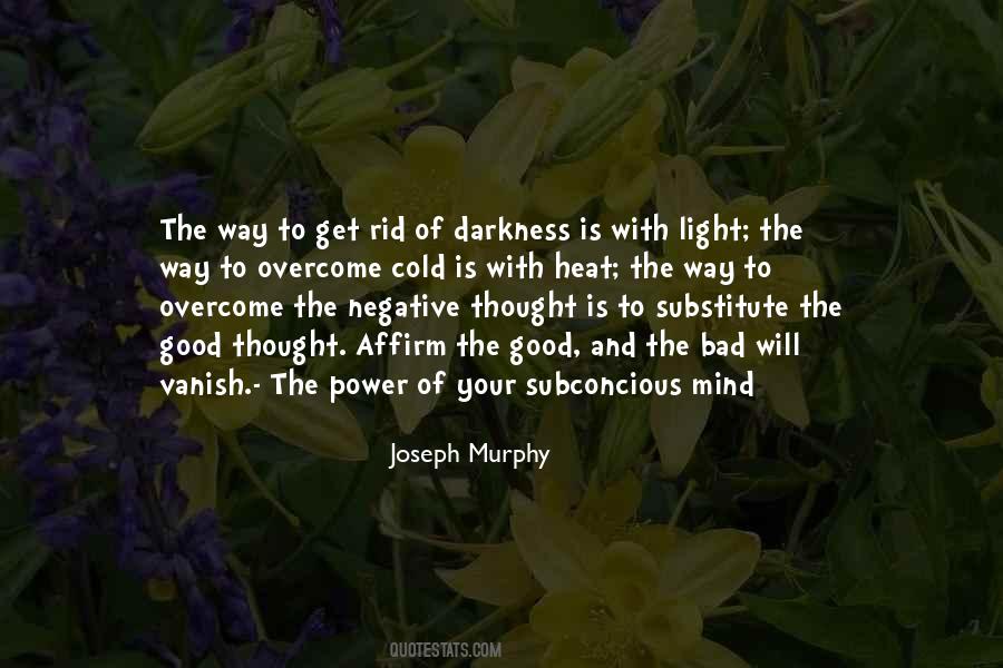 Light The Darkness Quotes #53693