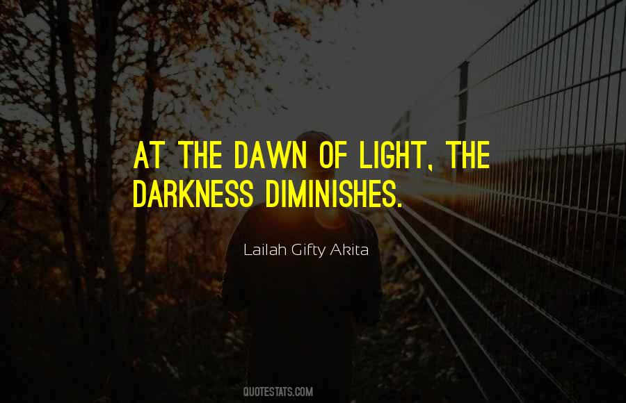 Light The Darkness Quotes #903870