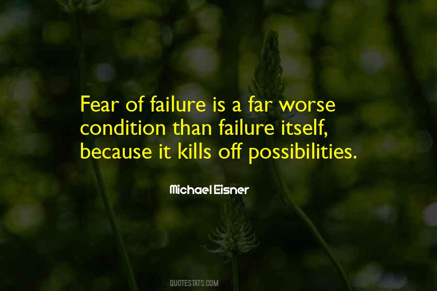 Possibility Of Failure Quotes #1218133