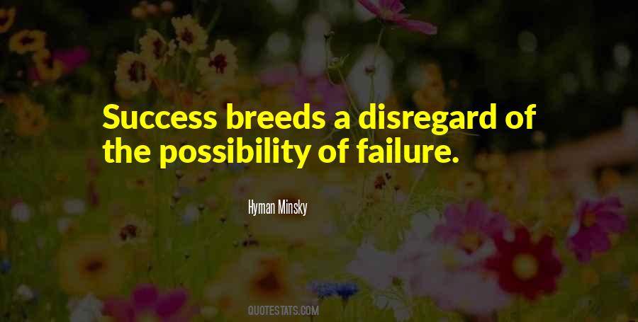 Possibility Of Failure Quotes #545949