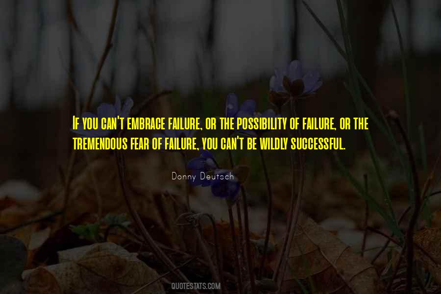 Possibility Of Failure Quotes #783497