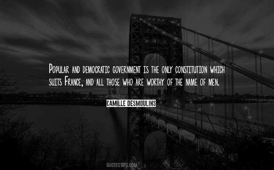 Quotes About Constitution And Government #1304231