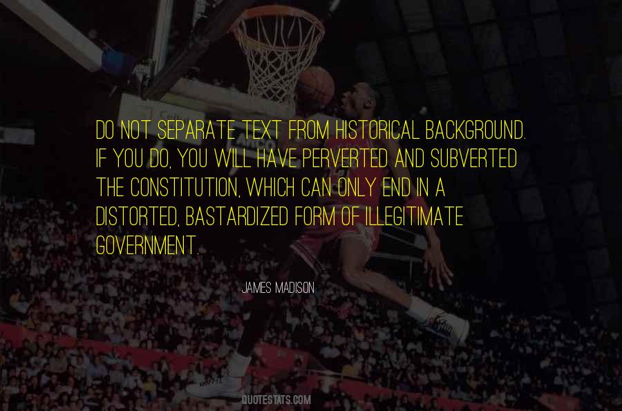 Quotes About Constitution And Government #1858798