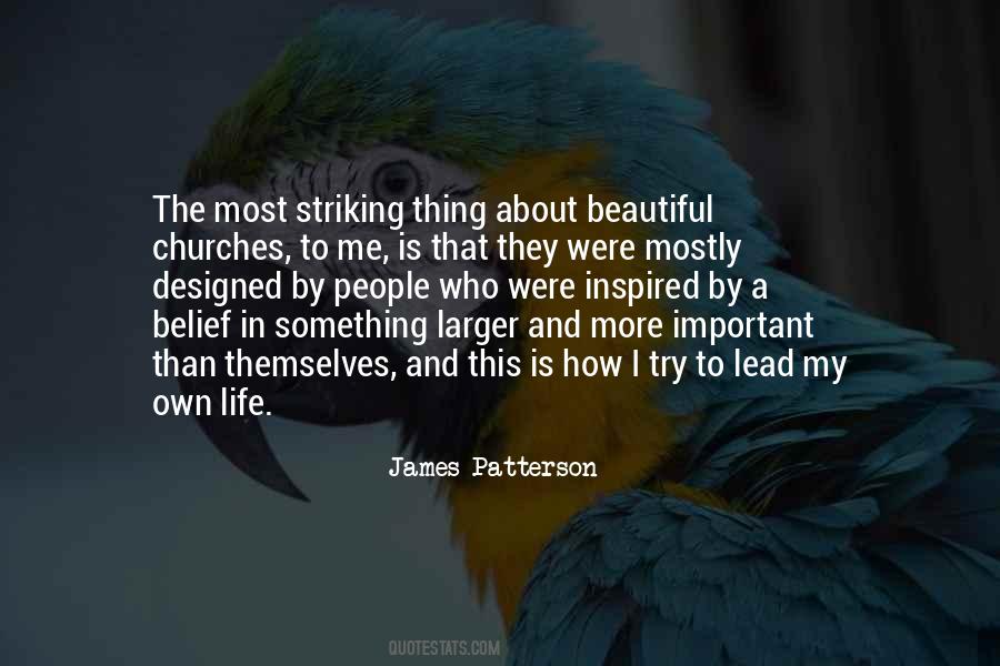 The Most Important Thing In My Life Quotes #480663