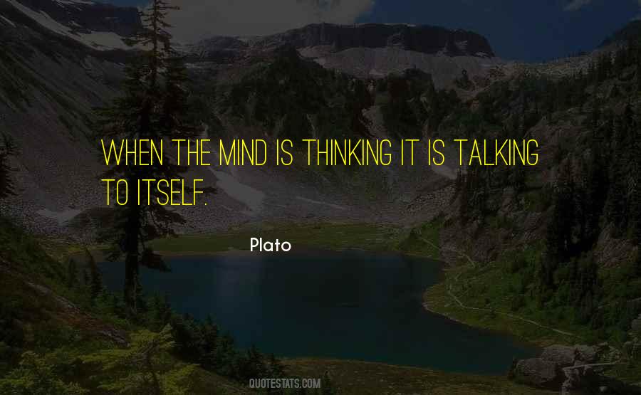 Talking Without Thinking Quotes #323253