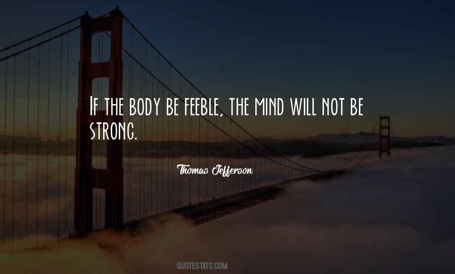 Feeble Mind Quotes #207314