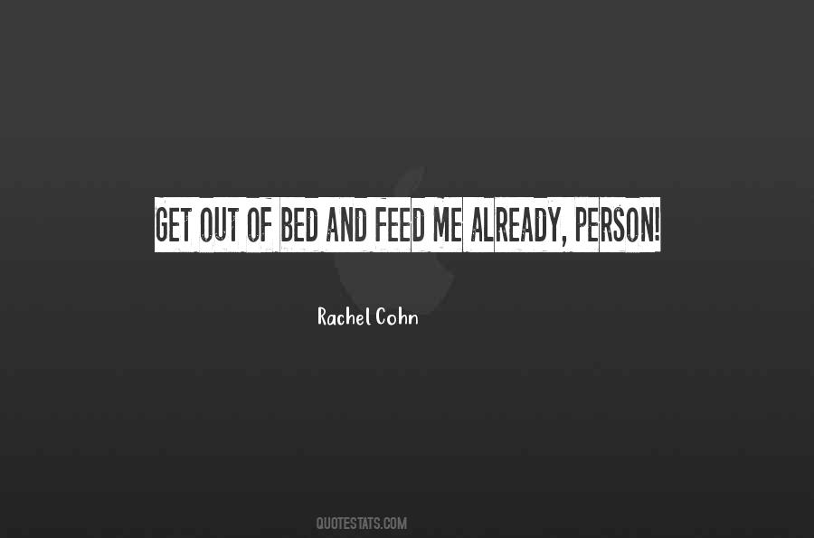 Feed Me Quotes #1606782