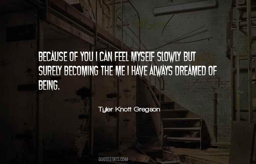 Becoming Myself Quotes #1736931