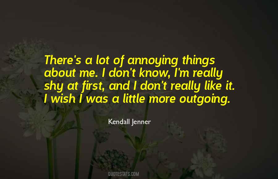 Shy At First Quotes #1515293