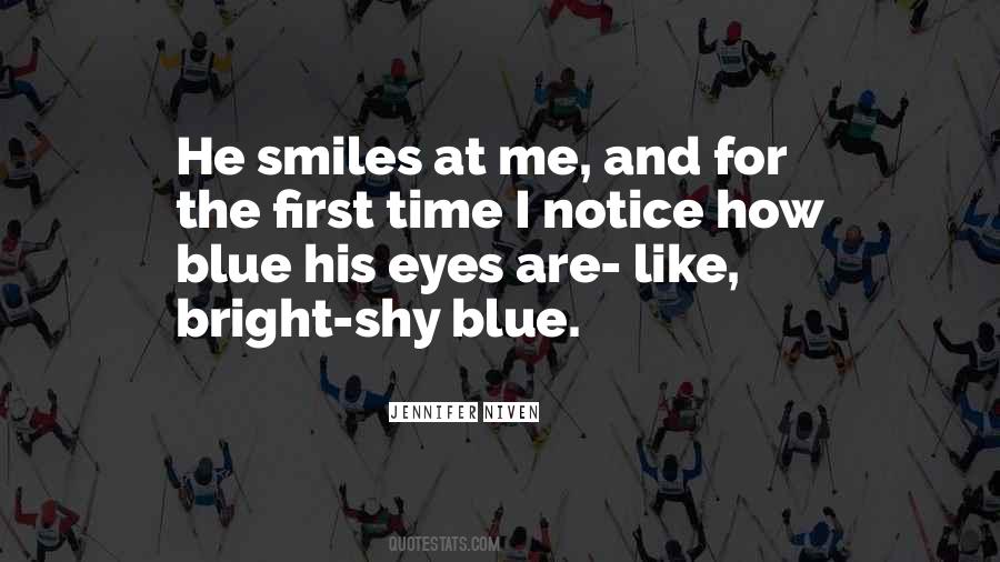 Shy At First Quotes #1541884
