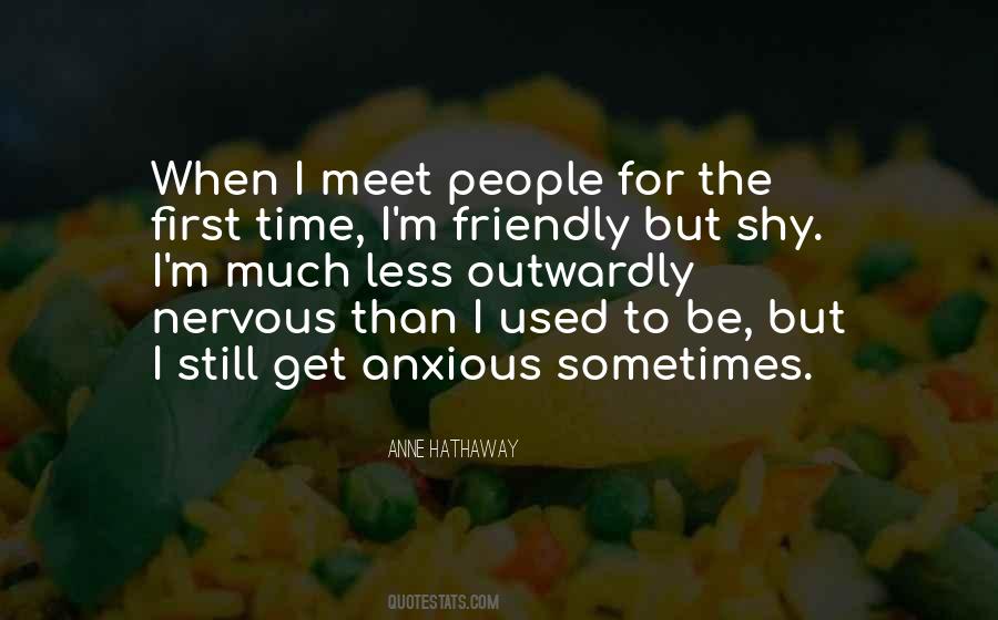 Shy At First Quotes #1724222
