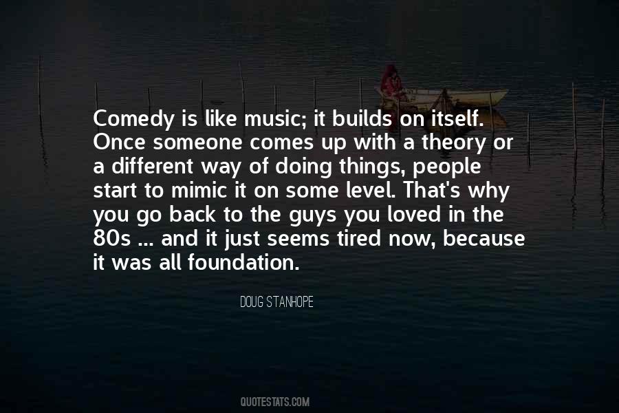 Music Comedy Quotes #1060629