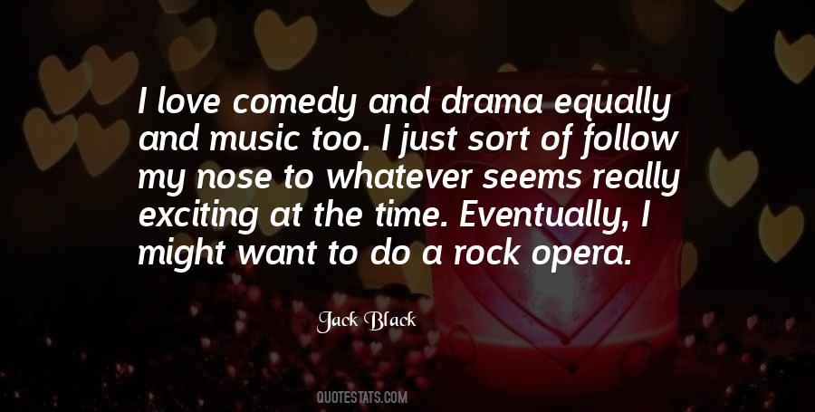 Music Comedy Quotes #1346855