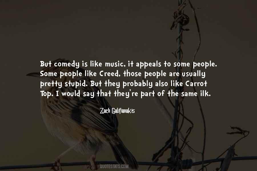 Music Comedy Quotes #1524633