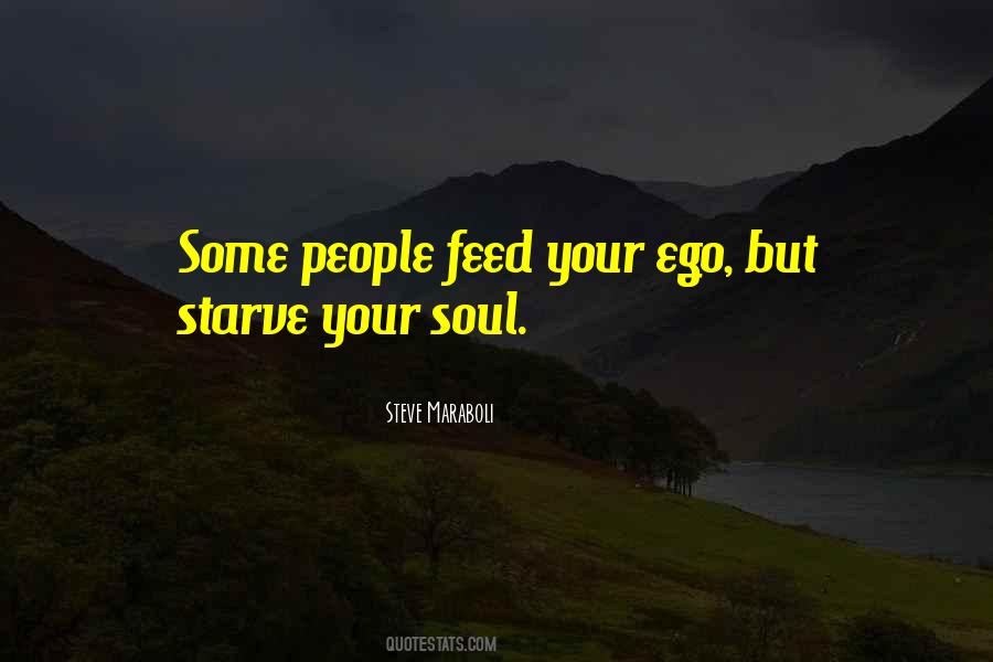 Feed My Ego Quotes #1353626