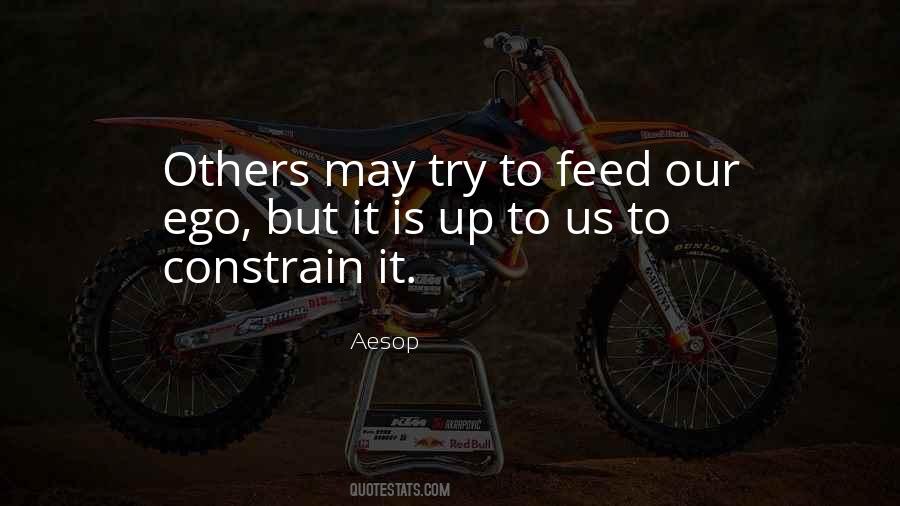 Feed My Ego Quotes #1538465