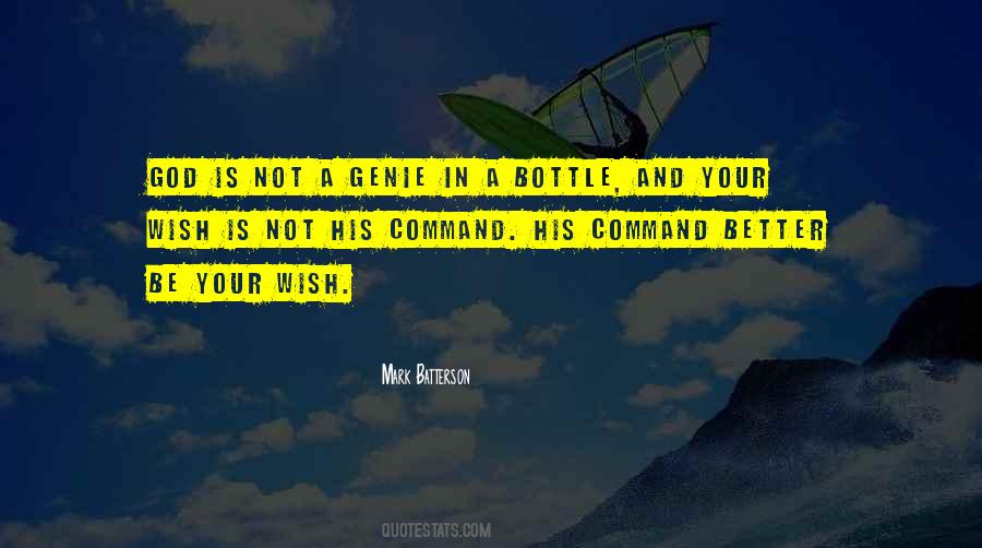 God Is Not A Genie Quotes #1328115