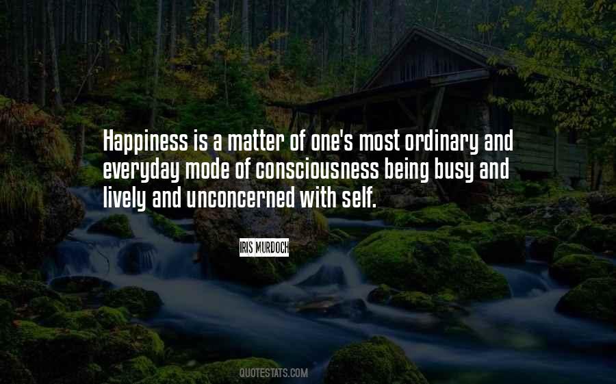 Happiness Everyday Quotes #1216031